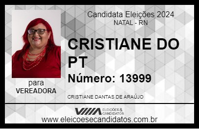 Candidato CRISTIANE DO PT 2024 - NATAL - Eleições