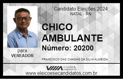 Candidato CHICO AMBULANTE 2024 - NATAL - Eleições