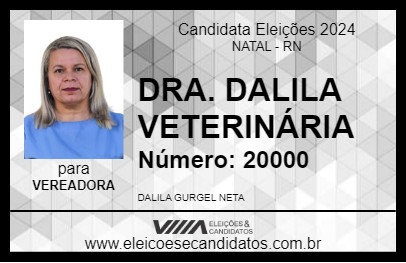 Candidato DRA. DALILA VETERINÁRIA 2024 - NATAL - Eleições