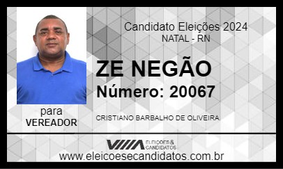 Candidato ZE NEGÃO 2024 - NATAL - Eleições