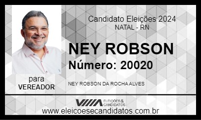 Candidato NEY ROBSON 2024 - NATAL - Eleições