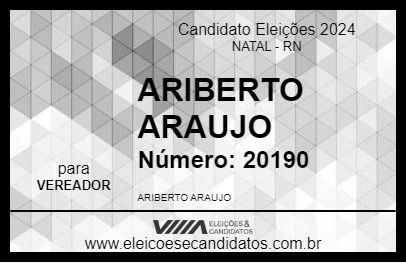 Candidato ARIBERTO ARAUJO 2024 - NATAL - Eleições