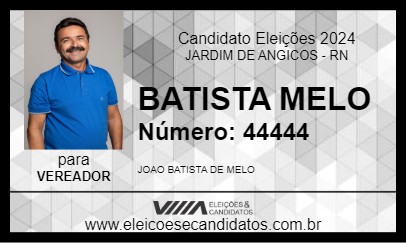 Candidato BATISTA MELO 2024 - JARDIM DE ANGICOS - Eleições