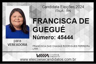 Candidato FRANCISCA DE GUEGUÉ 2024 - ITAJÁ - Eleições