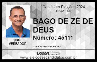 Candidato BAGO DE ZÉ DE DEUS 2024 - ITAJÁ - Eleições