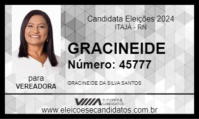 Candidato GRACINEIDE 2024 - ITAJÁ - Eleições