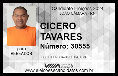 Candidato CICERO TAVARES 2024 - JOÃO CÂMARA - Eleições