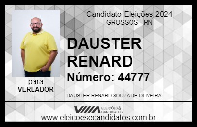 Candidato DAUSTER RENARD 2024 - GROSSOS - Eleições