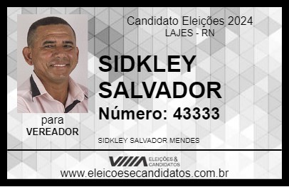 Candidato SIDKLEY SALVADOR 2024 - LAJES - Eleições