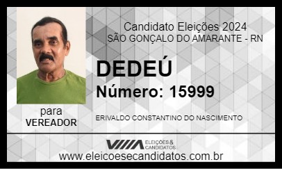 Candidato DEDEÚ 2024 - SÃO GONÇALO DO AMARANTE - Eleições