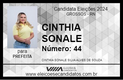 Candidato CINTHIA SONALE 2024 - GROSSOS - Eleições