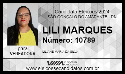 Candidato LILI MARQUES 2024 - SÃO GONÇALO DO AMARANTE - Eleições