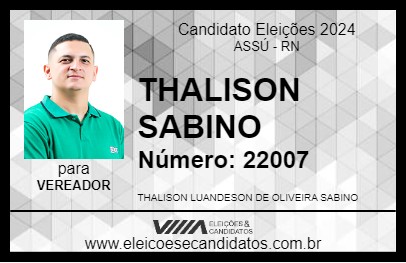 Candidato THALISON SABINO 2024 - ASSÚ - Eleições