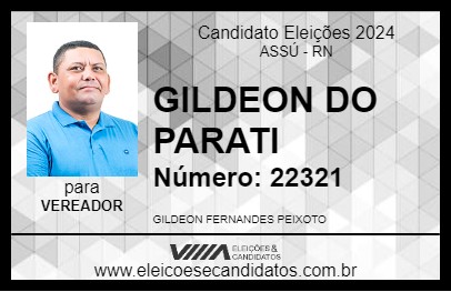 Candidato GILDEON DO PARATI 2024 - ASSÚ - Eleições