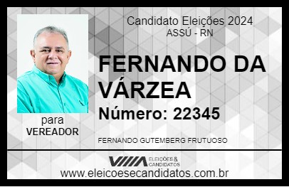 Candidato FERNANDO DA VÁRZEA 2024 - ASSÚ - Eleições