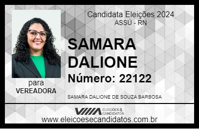 Candidato SAMARA DALIONE 2024 - ASSÚ - Eleições