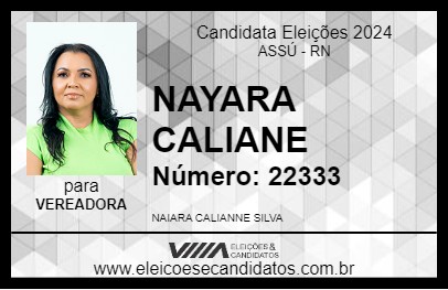 Candidato NAIARA CALIANNE 2024 - ASSÚ - Eleições