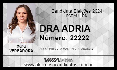 Candidato DRA ADRIA 2024 - PARAÚ - Eleições