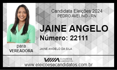 Candidato JAINE ANGELO 2024 - PEDRO AVELINO - Eleições