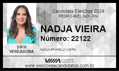 Candidato NADJA VIEIRA 2024 - PEDRO AVELINO - Eleições