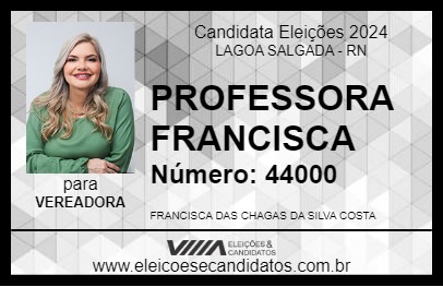 Candidato PROFESSORA FRANCISCA 2024 - LAGOA SALGADA - Eleições