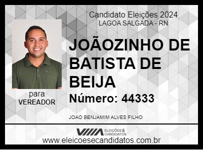 Candidato JOÃOZINHO DE BATISTA DE BEIJA 2024 - LAGOA SALGADA - Eleições