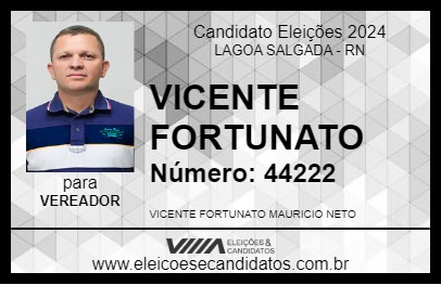 Candidato VICENTE FORTUNATO 2024 - LAGOA SALGADA - Eleições