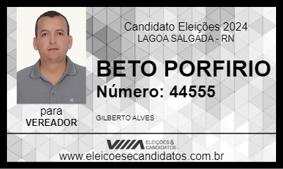 Candidato BETO PORFIRIO 2024 - LAGOA SALGADA - Eleições