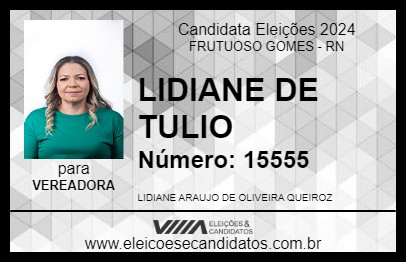 Candidato LIDIANE DE TULIO 2024 - FRUTUOSO GOMES - Eleições