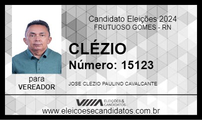 Candidato CLÉZIO 2024 - FRUTUOSO GOMES - Eleições