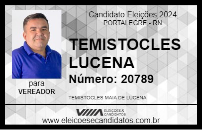 Candidato TEMISTOCLES LUCENA 2024 - PORTALEGRE - Eleições