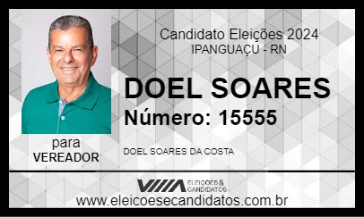 Candidato DOEL SOARES 2024 - IPANGUAÇU - Eleições