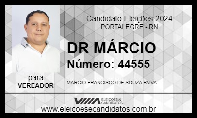 Candidato DR MÁRCIO 2024 - PORTALEGRE - Eleições