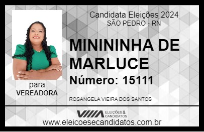 Candidato MINININHA DE MARLUCE 2024 - SÃO PEDRO - Eleições