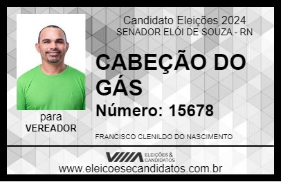 Candidato CABEÇÃO DO GÁS 2024 - SENADOR ELÓI DE SOUZA - Eleições