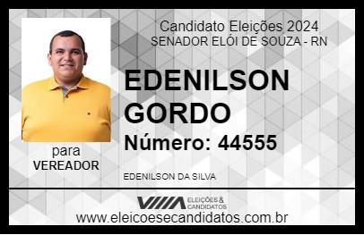 Candidato EDENILSON GORDO 2024 - SENADOR ELÓI DE SOUZA - Eleições