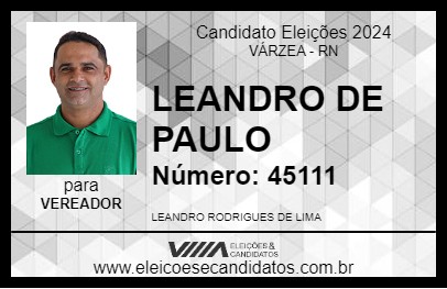 Candidato LEANDRO DE PAULO 2024 - VÁRZEA - Eleições