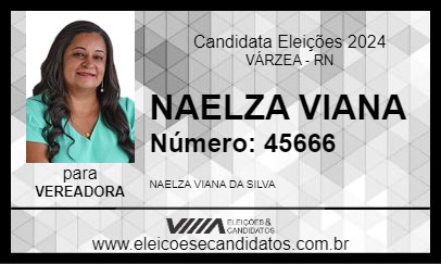 Candidato NAELZA VIANA 2024 - VÁRZEA - Eleições