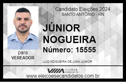 Candidato JÚNIOR NOGUEIRA 2024 - SANTO ANTÔNIO - Eleições