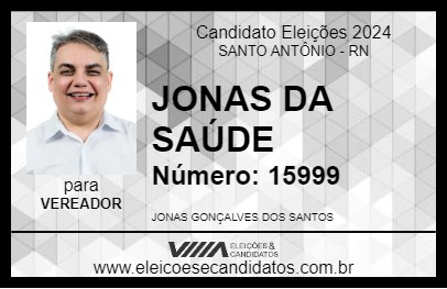 Candidato JONAS DA SAÚDE 2024 - SANTO ANTÔNIO - Eleições