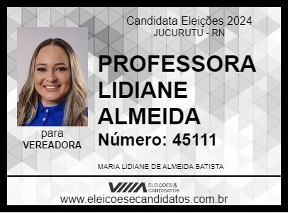 Candidato PROFESSORA LIDIANE ALMEIDA 2024 - JUCURUTU - Eleições