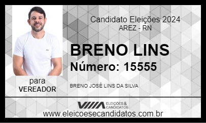 Candidato BRENO LINS 2024 - AREZ - Eleições