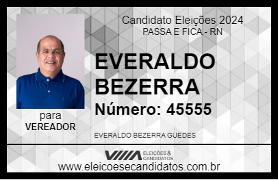 Candidato EVERALDO BEZERRA 2024 - PASSA E FICA - Eleições