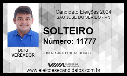 Candidato SOLTEIRO 2024 - SÃO JOSÉ DO SERIDÓ - Eleições