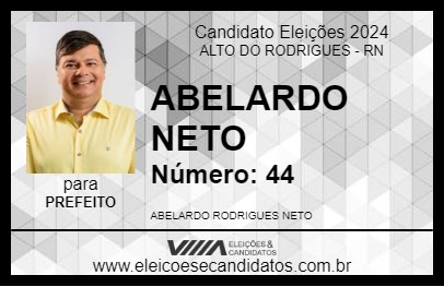 Candidato ABELARDO NETO 2024 - ALTO DO RODRIGUES - Eleições