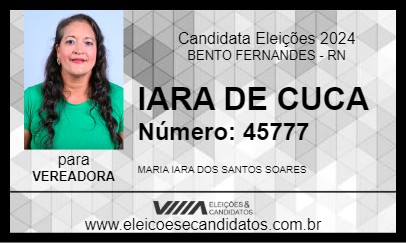 Candidato IARA DE CUCA 2024 - BENTO FERNANDES - Eleições