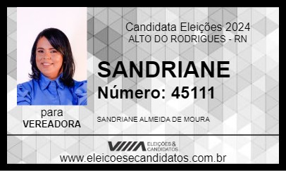 Candidato SANDRIANE 2024 - ALTO DO RODRIGUES - Eleições