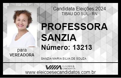 Candidato PROFESSORA SANZIA 2024 - TIBAU DO SUL - Eleições