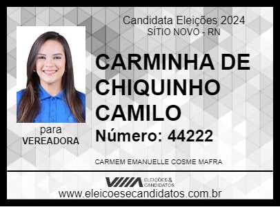 Candidato CARMINHA DE CHIQUINHO CAMILO 2024 - SÍTIO NOVO - Eleições