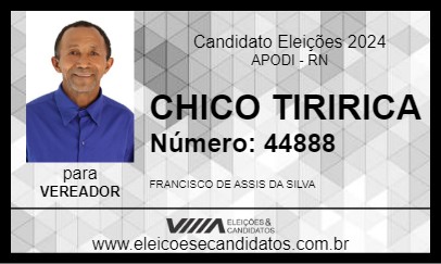 Candidato CHICO TIRIRICA 2024 - APODI - Eleições